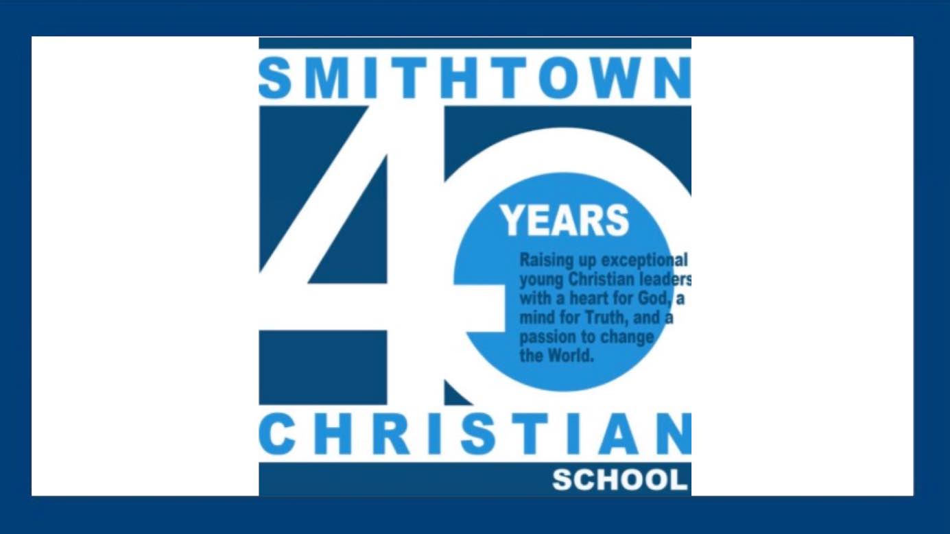 Smithtown Christian School 40 Years 